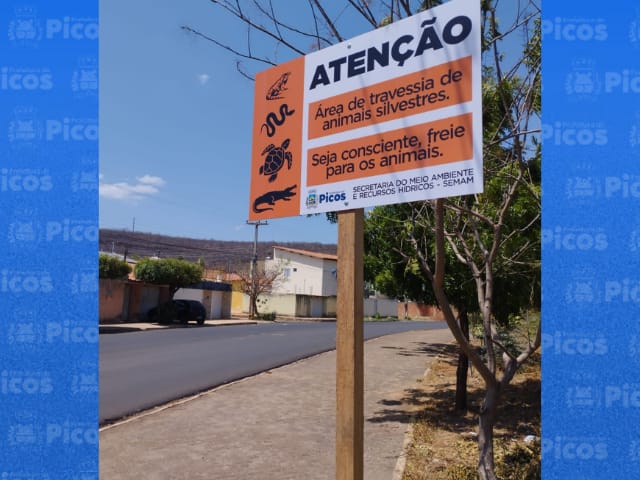 Prefeitura de Picos e SEMAM disponibilizam placas informativas sobre proteção de animais silvestres (Foto: Arquivo Pessoal)