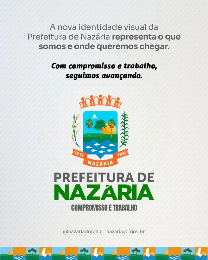 Prefeitura de Nazária apresenta nova identidade visual com foco em sustentabilidade e desenvolvimento